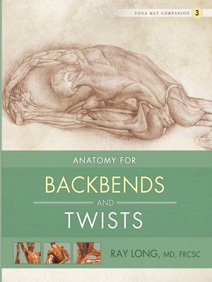 cover image of Anatomy for Backbends and Twists